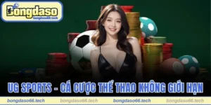 UG Sports - Trải Nghiệm Cá Cược Thể Thao Không Giới Hạn 4 UG Sports
